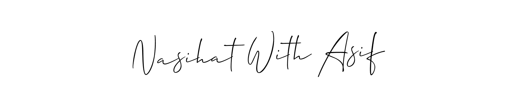The best way (Allison_Script) to make a short signature is to pick only two or three words in your name. The name Nasihat With Asif include a total of six letters. For converting this name. Nasihat With Asif signature style 2 images and pictures png