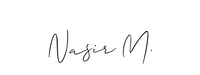 Design your own signature with our free online signature maker. With this signature software, you can create a handwritten (Allison_Script) signature for name Nasir M.. Nasir M. signature style 2 images and pictures png