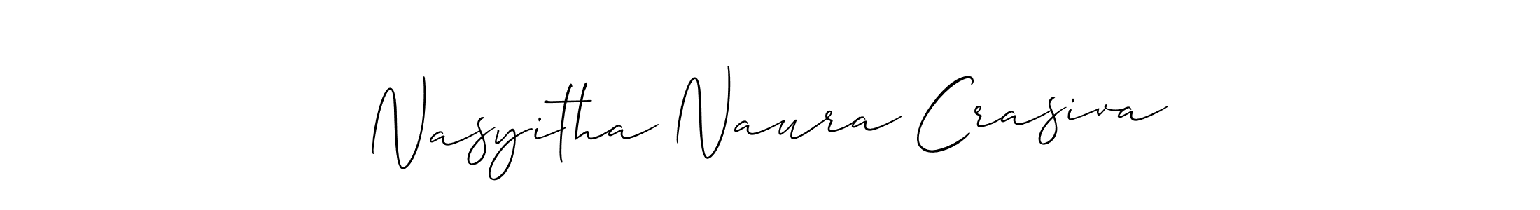 Make a short Nasyitha Naura Crasiva signature style. Manage your documents anywhere anytime using Allison_Script. Create and add eSignatures, submit forms, share and send files easily. Nasyitha Naura Crasiva signature style 2 images and pictures png
