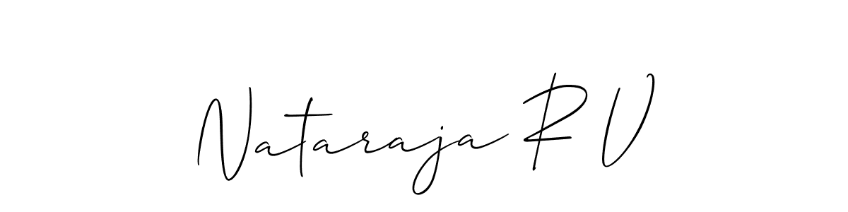 Design your own signature with our free online signature maker. With this signature software, you can create a handwritten (Allison_Script) signature for name Nataraja R V. Nataraja R V signature style 2 images and pictures png