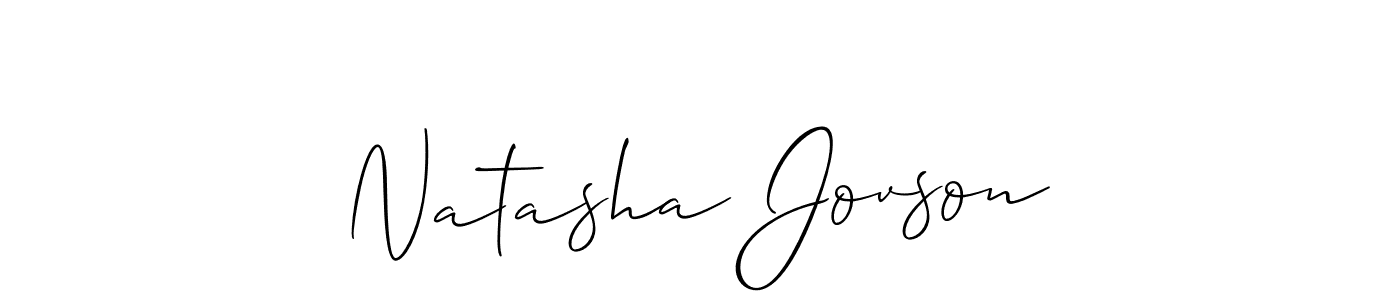 You should practise on your own different ways (Allison_Script) to write your name (Natasha Jovson) in signature. don't let someone else do it for you. Natasha Jovson signature style 2 images and pictures png