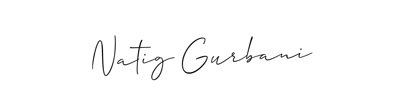 How to Draw Natig Gurbani signature style? Allison_Script is a latest design signature styles for name Natig Gurbani. Natig Gurbani signature style 2 images and pictures png