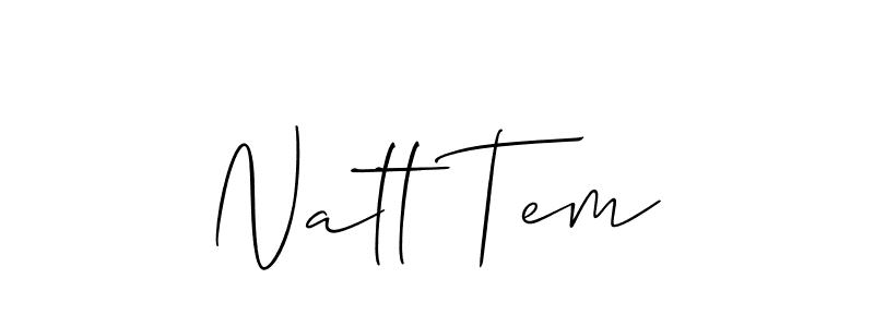 It looks lik you need a new signature style for name Natt Tem. Design unique handwritten (Allison_Script) signature with our free signature maker in just a few clicks. Natt Tem signature style 2 images and pictures png