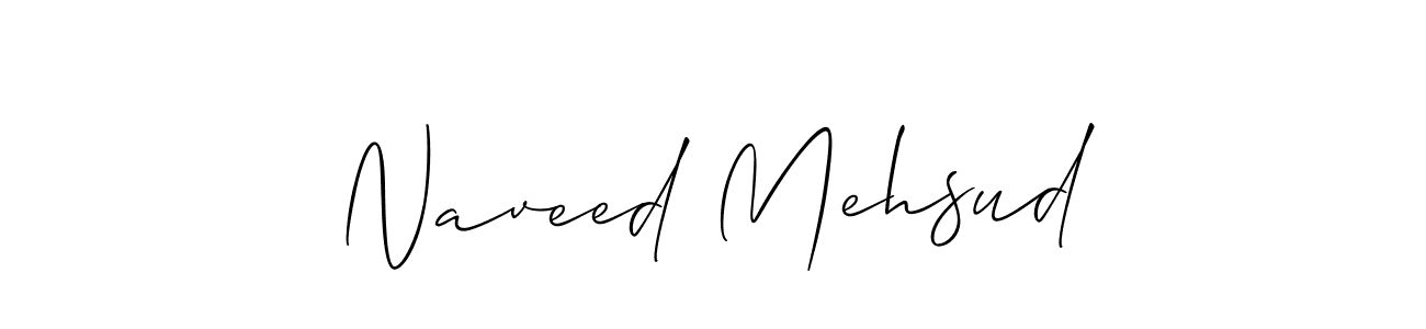 Design your own signature with our free online signature maker. With this signature software, you can create a handwritten (Allison_Script) signature for name Naveed Mehsud. Naveed Mehsud signature style 2 images and pictures png