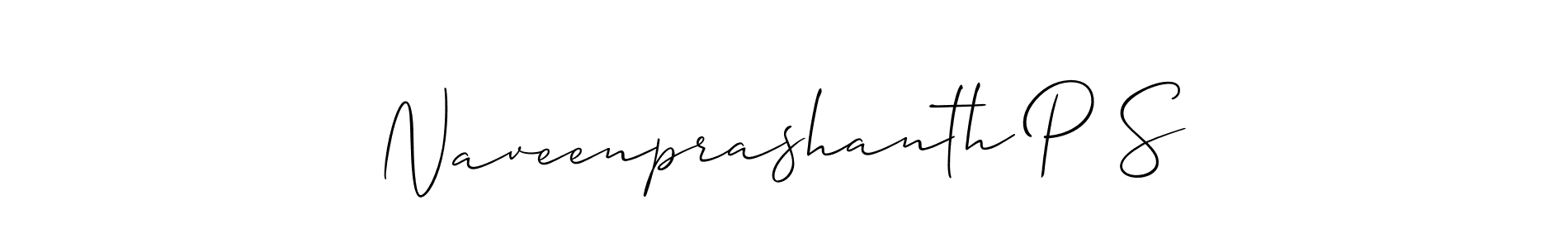 Use a signature maker to create a handwritten signature online. With this signature software, you can design (Allison_Script) your own signature for name Naveenprashanth P S. Naveenprashanth P S signature style 2 images and pictures png