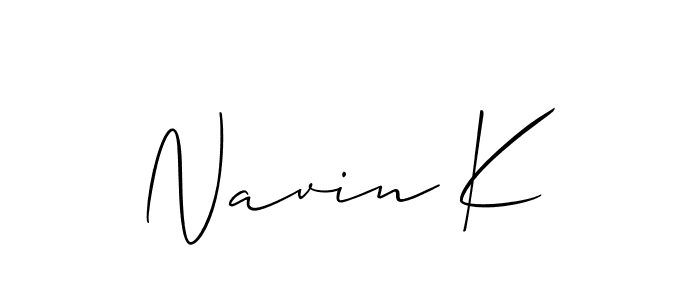 Design your own signature with our free online signature maker. With this signature software, you can create a handwritten (Allison_Script) signature for name Navin K. Navin K signature style 2 images and pictures png