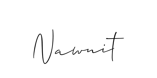 Nawnit stylish signature style. Best Handwritten Sign (Allison_Script) for my name. Handwritten Signature Collection Ideas for my name Nawnit. Nawnit signature style 2 images and pictures png