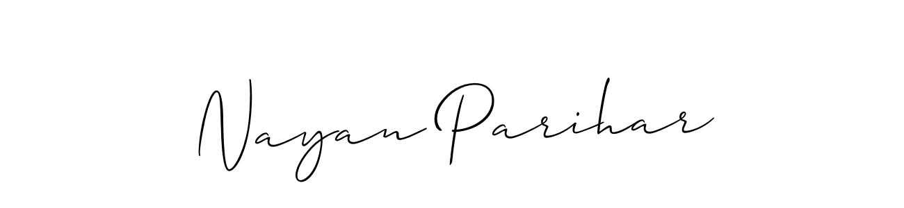 Use a signature maker to create a handwritten signature online. With this signature software, you can design (Allison_Script) your own signature for name Nayan Parihar. Nayan Parihar signature style 2 images and pictures png