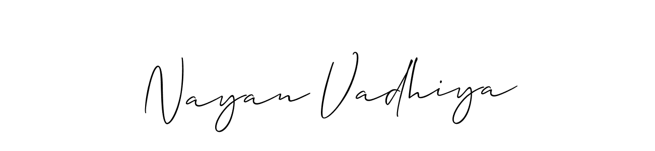 It looks lik you need a new signature style for name Nayan Vadhiya. Design unique handwritten (Allison_Script) signature with our free signature maker in just a few clicks. Nayan Vadhiya signature style 2 images and pictures png