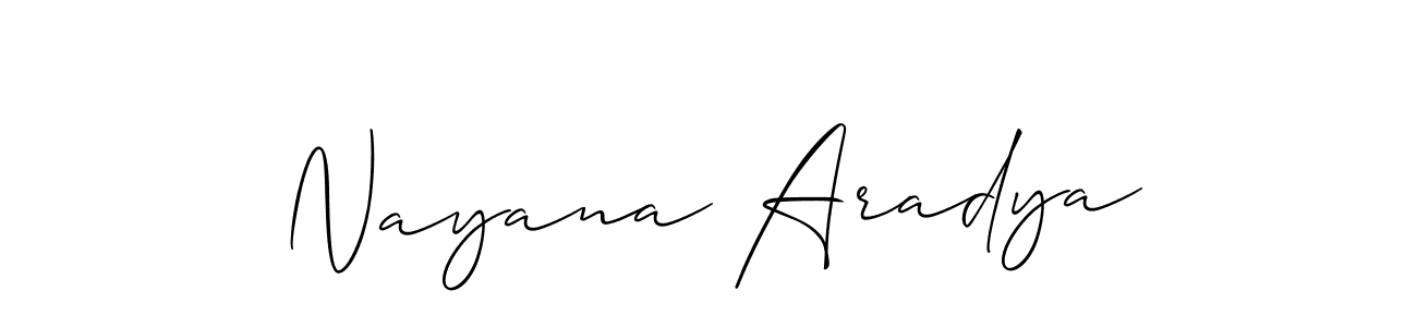 Design your own signature with our free online signature maker. With this signature software, you can create a handwritten (Allison_Script) signature for name Nayana Aradya. Nayana Aradya signature style 2 images and pictures png