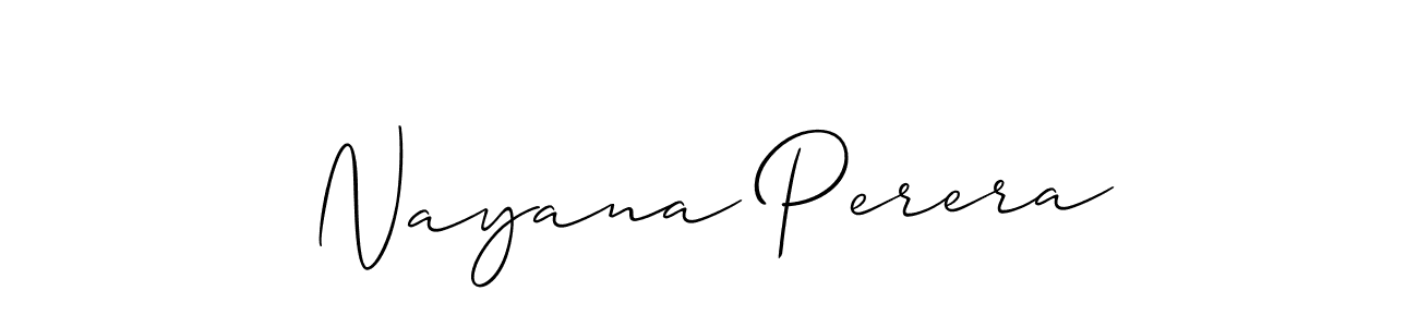 It looks lik you need a new signature style for name Nayana Perera. Design unique handwritten (Allison_Script) signature with our free signature maker in just a few clicks. Nayana Perera signature style 2 images and pictures png