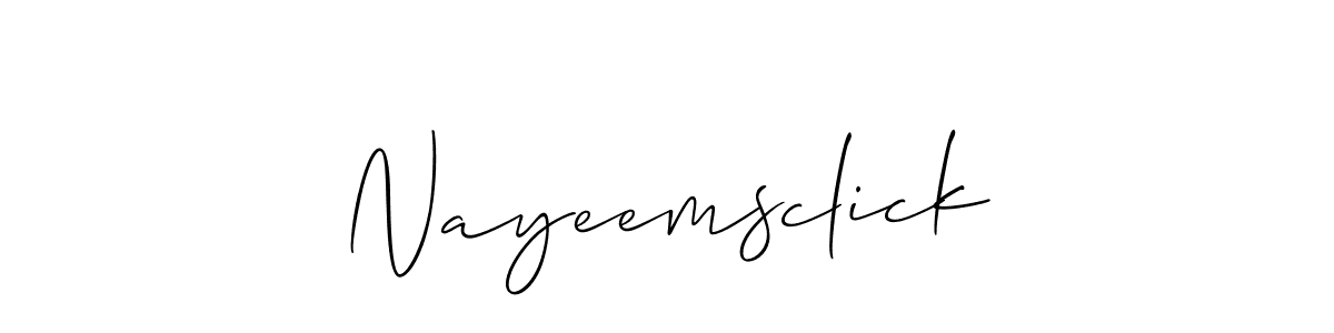 Also we have Nayeemsclick name is the best signature style. Create professional handwritten signature collection using Allison_Script autograph style. Nayeemsclick signature style 2 images and pictures png