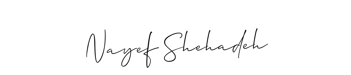 Make a short Nayef Shehadeh signature style. Manage your documents anywhere anytime using Allison_Script. Create and add eSignatures, submit forms, share and send files easily. Nayef Shehadeh signature style 2 images and pictures png