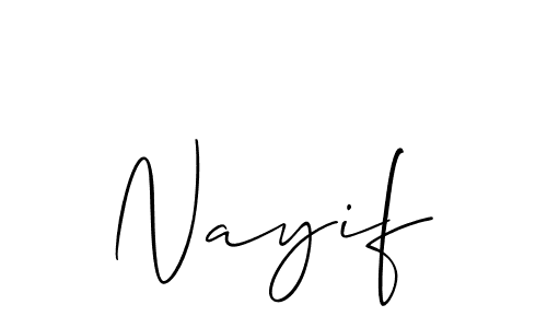 Design your own signature with our free online signature maker. With this signature software, you can create a handwritten (Allison_Script) signature for name Nayif. Nayif signature style 2 images and pictures png