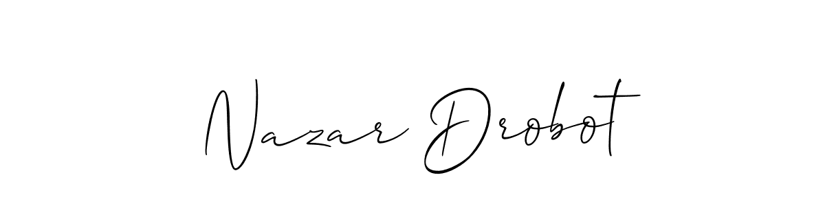 Make a beautiful signature design for name Nazar Drobot. With this signature (Allison_Script) style, you can create a handwritten signature for free. Nazar Drobot signature style 2 images and pictures png