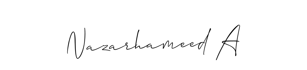 Make a beautiful signature design for name Nazarhameed A. With this signature (Allison_Script) style, you can create a handwritten signature for free. Nazarhameed A signature style 2 images and pictures png