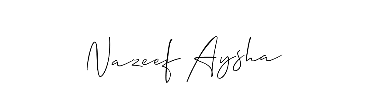 You should practise on your own different ways (Allison_Script) to write your name (Nazeef Aysha) in signature. don't let someone else do it for you. Nazeef Aysha signature style 2 images and pictures png