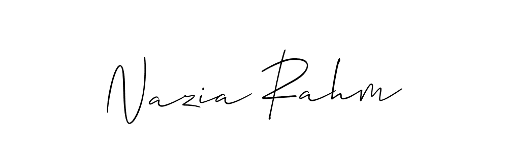 Make a beautiful signature design for name Nazia Rahm. With this signature (Allison_Script) style, you can create a handwritten signature for free. Nazia Rahm signature style 2 images and pictures png