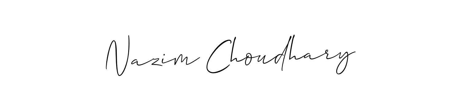 You should practise on your own different ways (Allison_Script) to write your name (Nazim Choudhary) in signature. don't let someone else do it for you. Nazim Choudhary signature style 2 images and pictures png