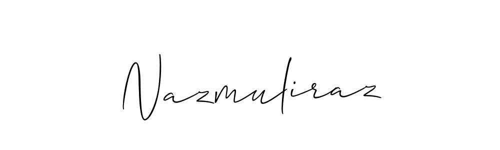 Make a beautiful signature design for name Nazmuliraz. Use this online signature maker to create a handwritten signature for free. Nazmuliraz signature style 2 images and pictures png