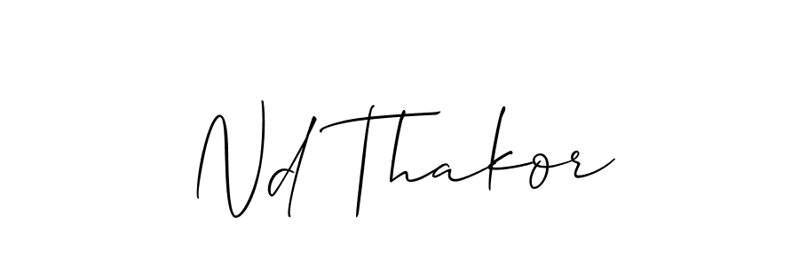 Also we have Nd Thakor name is the best signature style. Create professional handwritten signature collection using Allison_Script autograph style. Nd Thakor signature style 2 images and pictures png