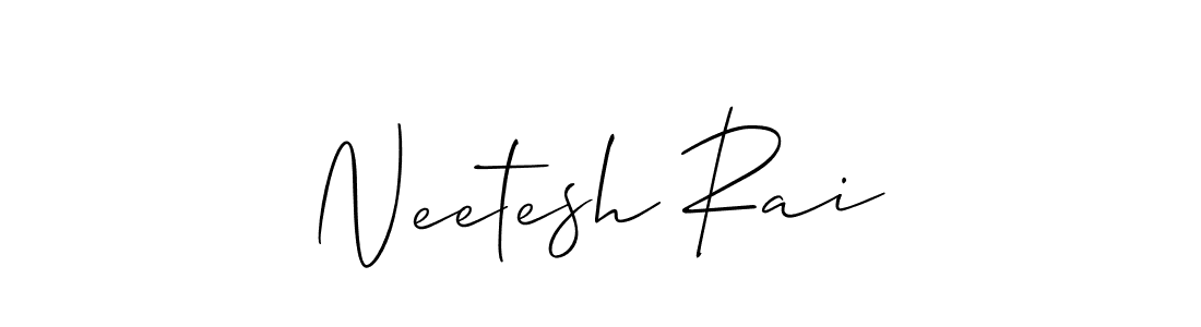 You should practise on your own different ways (Allison_Script) to write your name (Neetesh Rai) in signature. don't let someone else do it for you. Neetesh Rai signature style 2 images and pictures png