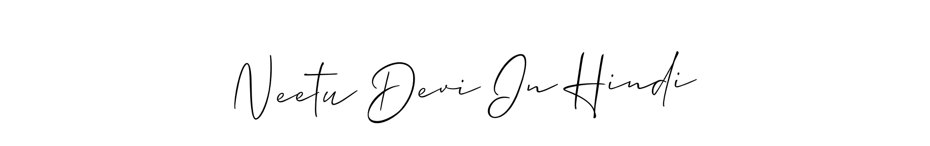 Create a beautiful signature design for name Neetu Devi In Hindi. With this signature (Allison_Script) fonts, you can make a handwritten signature for free. Neetu Devi In Hindi signature style 2 images and pictures png