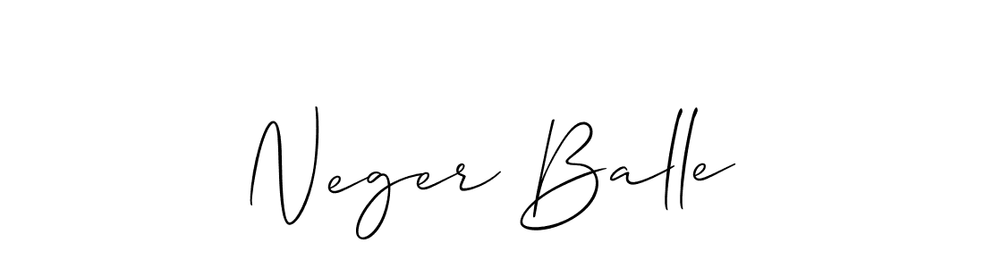 Design your own signature with our free online signature maker. With this signature software, you can create a handwritten (Allison_Script) signature for name Neger Balle. Neger Balle signature style 2 images and pictures png