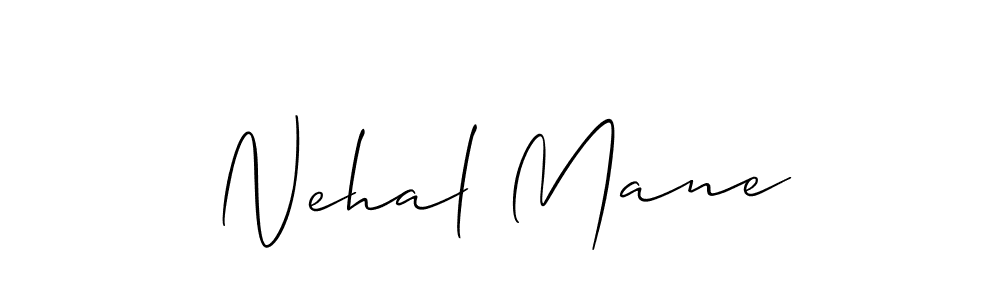 It looks lik you need a new signature style for name Nehal Mane. Design unique handwritten (Allison_Script) signature with our free signature maker in just a few clicks. Nehal Mane signature style 2 images and pictures png