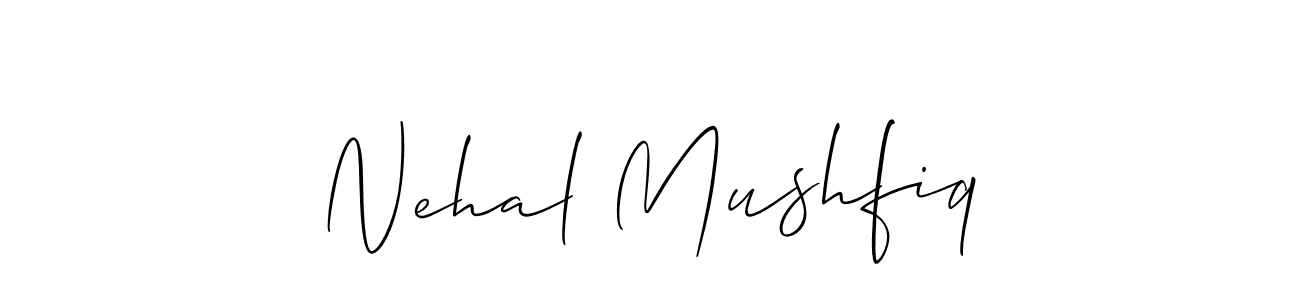 Also You can easily find your signature by using the search form. We will create Nehal Mushfiq name handwritten signature images for you free of cost using Allison_Script sign style. Nehal Mushfiq signature style 2 images and pictures png