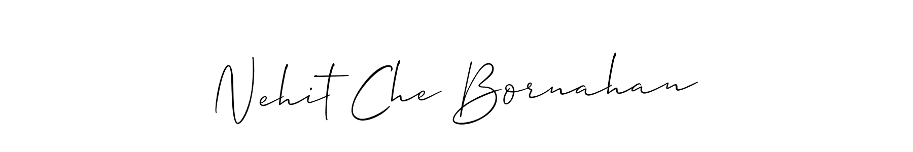 Design your own signature with our free online signature maker. With this signature software, you can create a handwritten (Allison_Script) signature for name Nehit Che Bornahan. Nehit Che Bornahan signature style 2 images and pictures png