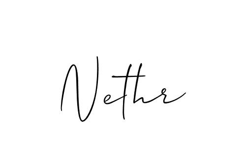 You should practise on your own different ways (Allison_Script) to write your name (Nethr) in signature. don't let someone else do it for you. Nethr signature style 2 images and pictures png