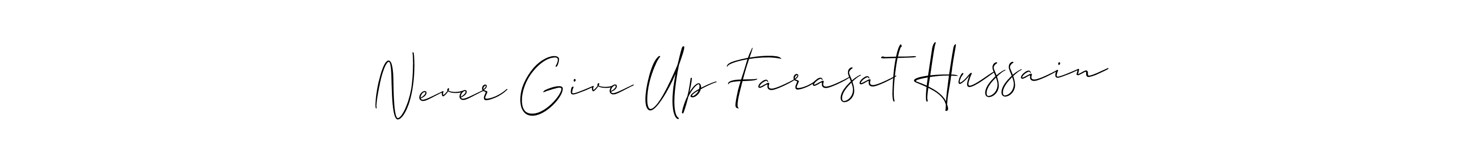 Best and Professional Signature Style for Never Give Up Farasat Hussain. Allison_Script Best Signature Style Collection. Never Give Up Farasat Hussain signature style 2 images and pictures png
