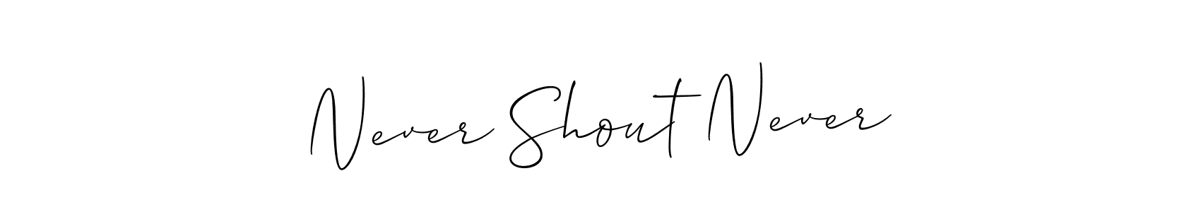 Never Shout Never stylish signature style. Best Handwritten Sign (Allison_Script) for my name. Handwritten Signature Collection Ideas for my name Never Shout Never. Never Shout Never signature style 2 images and pictures png