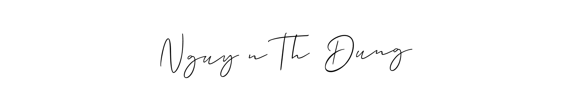 Make a beautiful signature design for name Nguyễn Thị Dung. With this signature (Allison_Script) style, you can create a handwritten signature for free. Nguyễn Thị Dung signature style 2 images and pictures png