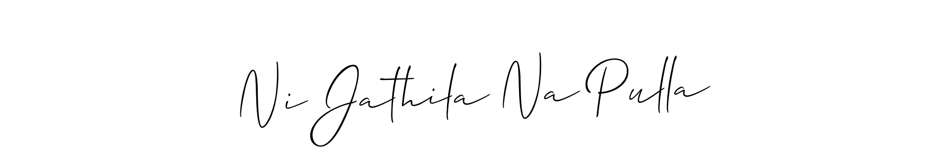 Make a short Ni Jathila Na Pulla signature style. Manage your documents anywhere anytime using Allison_Script. Create and add eSignatures, submit forms, share and send files easily. Ni Jathila Na Pulla signature style 2 images and pictures png