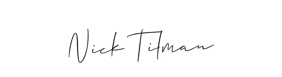 Make a beautiful signature design for name Nick Tilman. With this signature (Allison_Script) style, you can create a handwritten signature for free. Nick Tilman signature style 2 images and pictures png