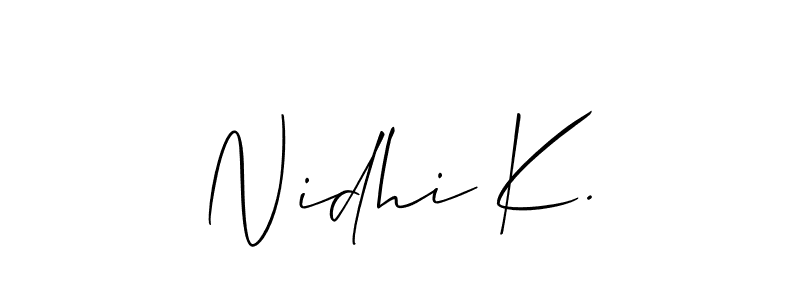 You should practise on your own different ways (Allison_Script) to write your name (Nidhi K.) in signature. don't let someone else do it for you. Nidhi K. signature style 2 images and pictures png