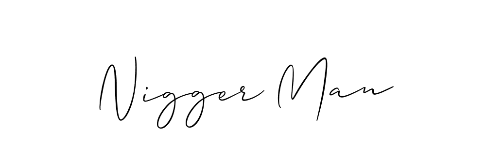 Make a short Nigger Man signature style. Manage your documents anywhere anytime using Allison_Script. Create and add eSignatures, submit forms, share and send files easily. Nigger Man signature style 2 images and pictures png
