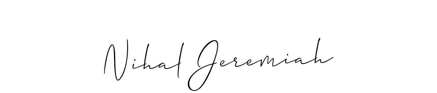 Also You can easily find your signature by using the search form. We will create Nihal Jeremiah name handwritten signature images for you free of cost using Allison_Script sign style. Nihal Jeremiah signature style 2 images and pictures png