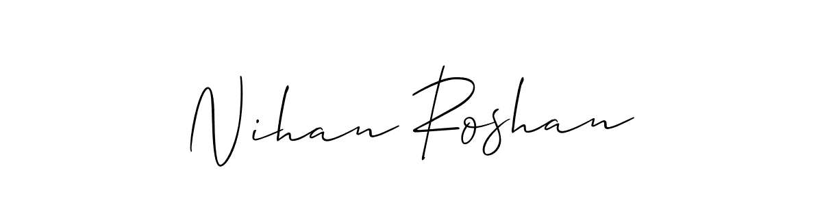 Create a beautiful signature design for name Nihan Roshan. With this signature (Allison_Script) fonts, you can make a handwritten signature for free. Nihan Roshan signature style 2 images and pictures png