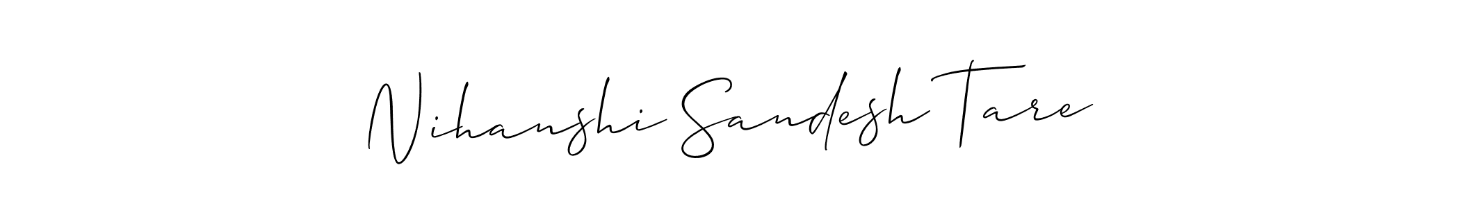 It looks lik you need a new signature style for name Nihanshi Sandesh Tare. Design unique handwritten (Allison_Script) signature with our free signature maker in just a few clicks. Nihanshi Sandesh Tare signature style 2 images and pictures png