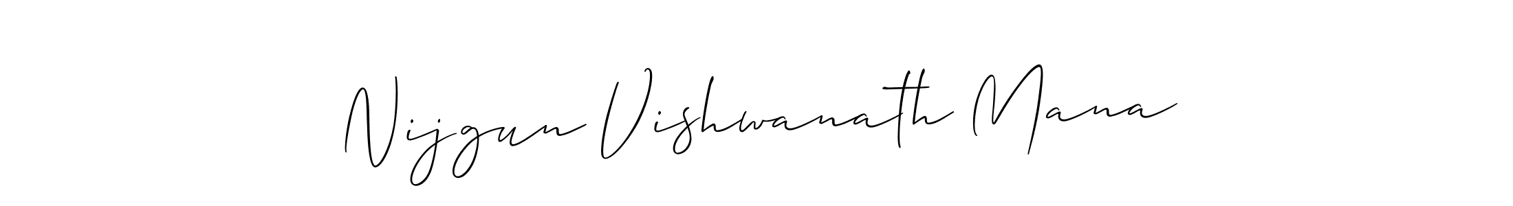 Use a signature maker to create a handwritten signature online. With this signature software, you can design (Allison_Script) your own signature for name Nijgun Vishwanath Mana. Nijgun Vishwanath Mana signature style 2 images and pictures png