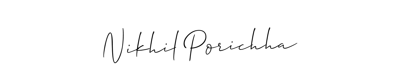 How to make Nikhil Porichha signature? Allison_Script is a professional autograph style. Create handwritten signature for Nikhil Porichha name. Nikhil Porichha signature style 2 images and pictures png