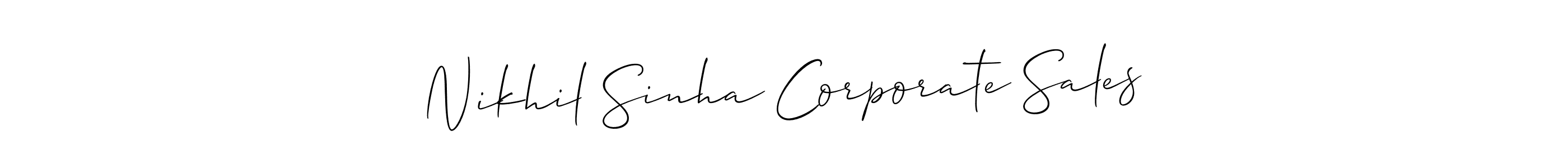 This is the best signature style for the Nikhil Sinha Corporate Sales name. Also you like these signature font (Allison_Script). Mix name signature. Nikhil Sinha Corporate Sales signature style 2 images and pictures png