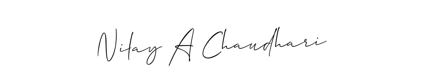 You should practise on your own different ways (Allison_Script) to write your name (Nilay A Chaudhari) in signature. don't let someone else do it for you. Nilay A Chaudhari signature style 2 images and pictures png