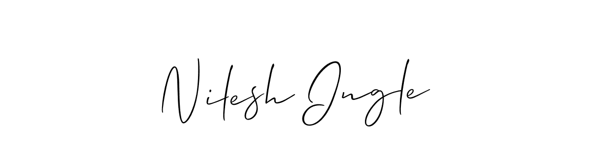 You should practise on your own different ways (Allison_Script) to write your name (Nilesh Ingle) in signature. don't let someone else do it for you. Nilesh Ingle signature style 2 images and pictures png