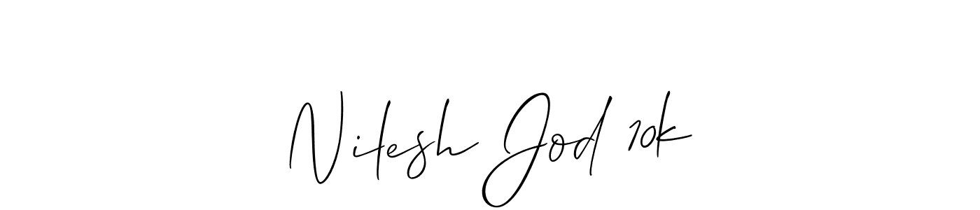 Design your own signature with our free online signature maker. With this signature software, you can create a handwritten (Allison_Script) signature for name Nilesh Jod 10k. Nilesh Jod 10k signature style 2 images and pictures png
