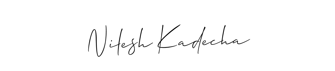 Make a beautiful signature design for name Nilesh Kadecha. With this signature (Allison_Script) style, you can create a handwritten signature for free. Nilesh Kadecha signature style 2 images and pictures png
