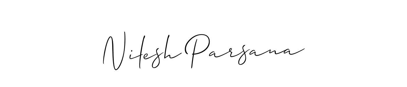 How to make Nilesh Parsana signature? Allison_Script is a professional autograph style. Create handwritten signature for Nilesh Parsana name. Nilesh Parsana signature style 2 images and pictures png